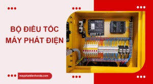 Tìm hiểu về bộ điều tốc máy phát điện